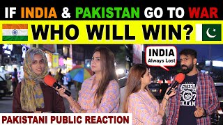 If INDIA and PAKISTAN Go To Fight | Who Will Win? | Pakistani Reaction On India | Sana Amjad