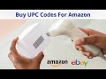 WHAT IS UNIVERSAL PRODUCT CODE (UPC)? HOW TO GET A UPC CODE FOR AMAZON