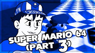 Super Mario 64 (Part 3) | The Nebz Shady! Show S4E8