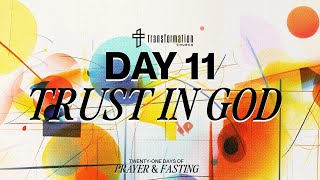 Day 11: Trust In God | 21 Days of Prayer and Fasting