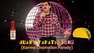 Juan’s Tapatio Song (Karma Chamelion Parody) | David Lopez