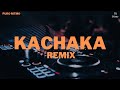 💥KACHAKA REMIX💥🍻🇵🇾 (puro ritmo) Dj Cesar