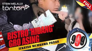 [FULL] 999 (2025) | 7 Jan - Bistro 'Hidang' Gro Asing | Tonton