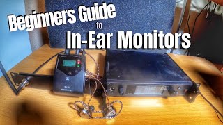 Beginners Guide to In Ear Monitors