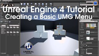 UNREAL ENGINE 4 TUTORIAL - Basic Menu