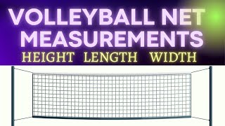 volleyball net height / volleyball net measurements / volleyball net size /  volleyball net width