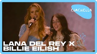 Lana Del Rey x Billie Eilish - Ocean Eyes/ Games - Live at Coachella 2024