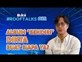 Kupas Tuntas Alasan Dikta Lanjut Solo || Blibli RoofTalks Eps.82 - Dikta