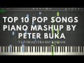 TOP 10 Pop Songs - Piano Cover by Peter Buka - Tutorial/Transcription