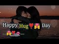 Happy Hug Day👨‍❤️‍💋‍👨|| Hug Day Shayari Status ❣️|| Hug Day Status 😘||Beautiful Shayari Status