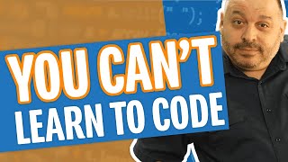 Why Can't I Learn To Code? Six Reasons You're Failing.