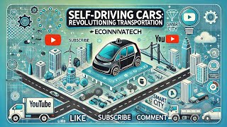 Self-Driving Cars: Revolutionizing Transportation | EcoInnovaTech