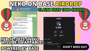 EASY FREE \u0026 TRENDING NEW MEMECOIN ON TELEGRAM NEKO ON BASE AIRDROP | CLAIM 1000 $NEKO FULL GUIDE