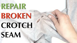 HOLE IN PANTS | FIX HOLE IN CROTCH | How to Sew Shut Busted Seam in Groin Area