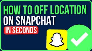 HOW TO OFF LOCATION ON SNAPCHAT 2026 (Quick Guide) | How to Turn Off Location Access on Snapchat
