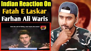 Indian Reacts To Fatah E Lashkar | Farhan Ali Waris | Noha | Indian Boy Reactions |