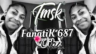 FANATIK687 | TMSK687 x TONTON (MASHUP) ZOUK REMIX 2023