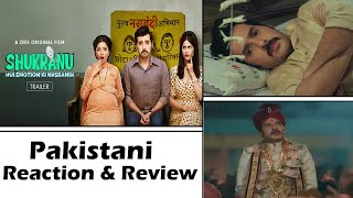 Shukranu Trailer | Pakistani Reaction | Hindi Movie | Divyenndu Sharma | Shweta Basu | Sheetal