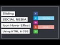 How to create the Social Media Sliding Icon Hover Effect - Pure CSS Icon Hover Effect