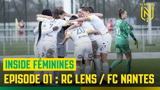 Inside Féminines. Épisode 01 : le match à Lens