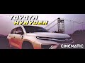 Toyota HYRYDER | Cinematic