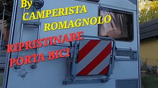 #PORTABICI #CAMPER RINFORZARE  VERNICIARE MONTARE portabici incidentato