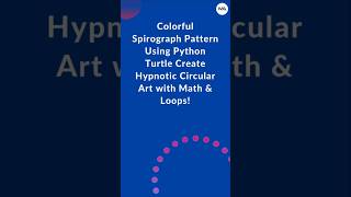 🎨✨ Mesmerizing Spirograph Art with Python! 🌀🐢 (Turtle Graphics) #shorts