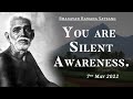 386. Bhagavan Ramana Satsang - You are Silent Awareness.