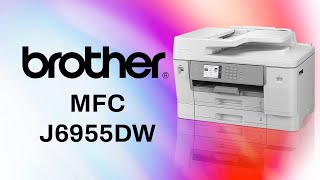 Présentation de l'imprimante Brother MFC-J6955DW