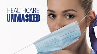 Healthcare Unmasked | Epoch Cinema | Trailer