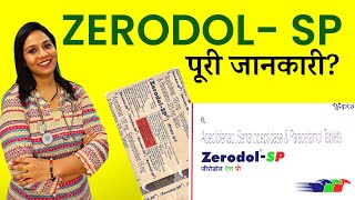 Zerodol-SP Tablet क्या हैं? | Zerodol-SP कब लेना चाहिए? Side effects?