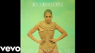 Jennifer Lopez - Mírate ( Official Audio )