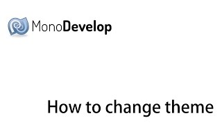 How to change the theme in Monodevelop