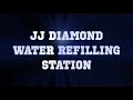 jj diamond water refilling station introducing purified water to drink