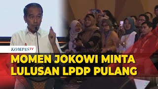Saat Jokowi Minta Lulusan LPDP Pulang ke Indonesia: Gaji di Sini Mungkin Rendah, Tetap Pulang!