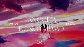 Anggita Dongtaijawa - Kim Shane (Feat. JANGGISA MARAK) [Premiere]