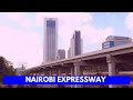 NAIROBI EXPRESSWAY PROJECT LATEST UPDATES AT WESTLANDS, NAIROBI KENYA.