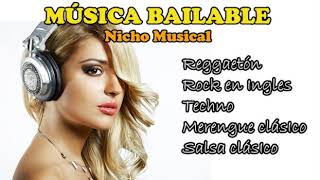 MÚSICA BAILABLE 🎧💁👨 🎤 Reggaetón, Techno, Salsa, Rock, Merengue