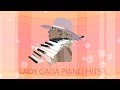 Lady Gaga Piano Hits (74 Songs, 4h 40min)