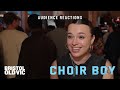 Choir Boy | Audience Reactions