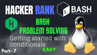Getting started with conditions | Hacker Rank Bash Problem solving #linux #bash #bashscripting