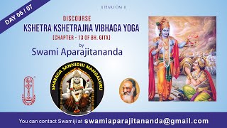"Gita Chapter 13 - Day 06/07" Talk in English by Swami Aparajitananda, Chinmaya Mission Mangaluru.