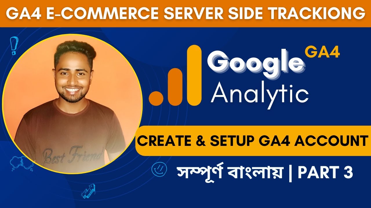 Part: 3 Google Analytics 4 Setup Tutorial: Creating GA4 Account For ...