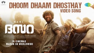 Dhoom Dhaam Dhosthay - Video Song | Dasara (Malayalam) | Nani, Keerthy Suresh | Santhosh Narayanan