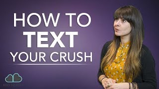How To Text Your Crush (NEVER Do This!)