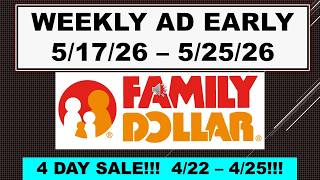 FAMILY DOLLAR WEEKLY AD EARLY 5/17/26 - 5/25/26! 4 DAY SALE 5/22-5/25!