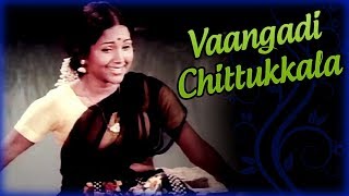 Vaangadi Chittukkala Full Song | பட்டின பிரவேசம் | Pattina Pravesam Video Songs | M.S.Viswanathan