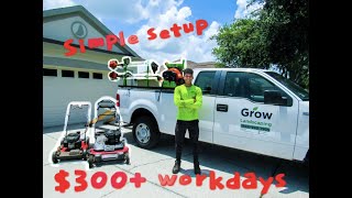 Super CHEAP Setup for Solo LAWN CARE $300 Workdays! * NO Trailer*