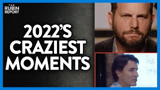 Dave Rubin Reacts to the Craziest Moments of 2022, Month by Month | DIRECT MESSAGE | Rubin Report