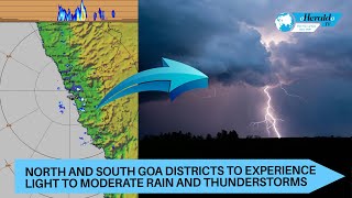 North and South Goa districts to experience light to moderate rain and thunderstorms